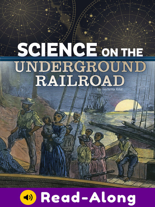 Title details for Science on the Underground Railroad by Tammy Enz - Available